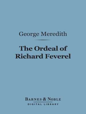cover image of The Ordeal of Richard Feverel (Barnes & Noble Digital Library)